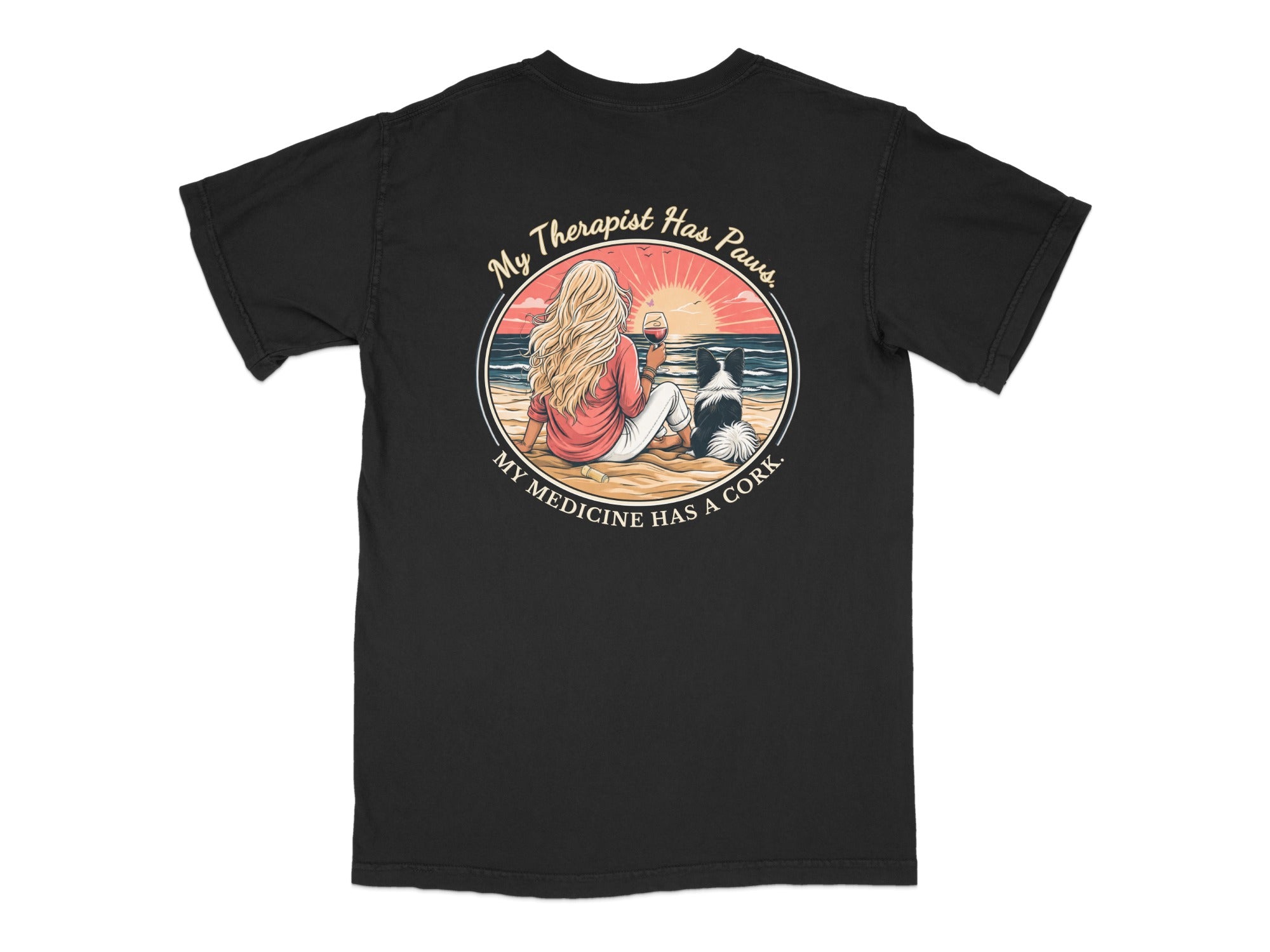 Black t-shirt with sunset, dog, and text: "My Therapist Has Paws. My Medicine Has A Cork."