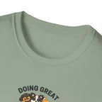 Doing Great Obviously T-Shirt