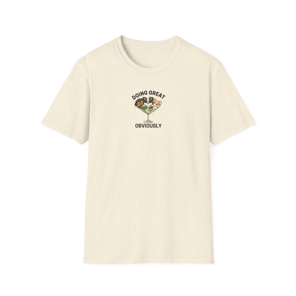 Doing Great Obviously T-Shirt