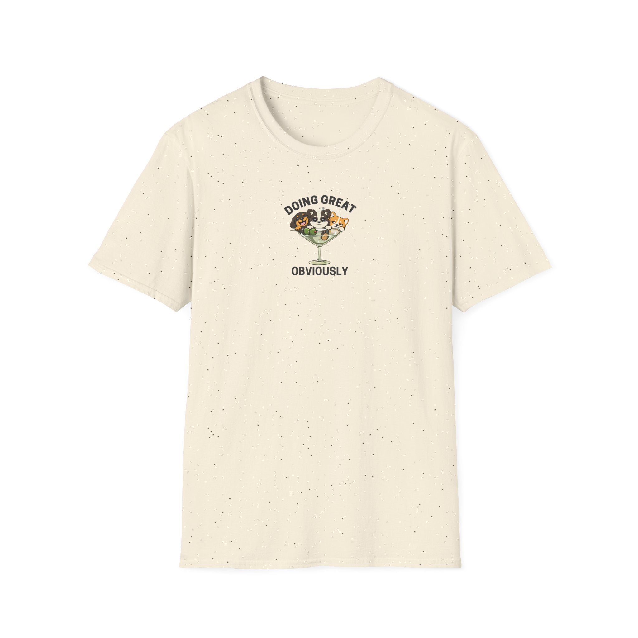 Doing Great Obviously T-Shirt