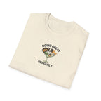 Doing Great Obviously T-Shirt