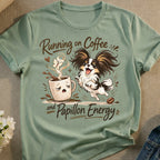 Running on Coffee and Papillon Energy Funny product type