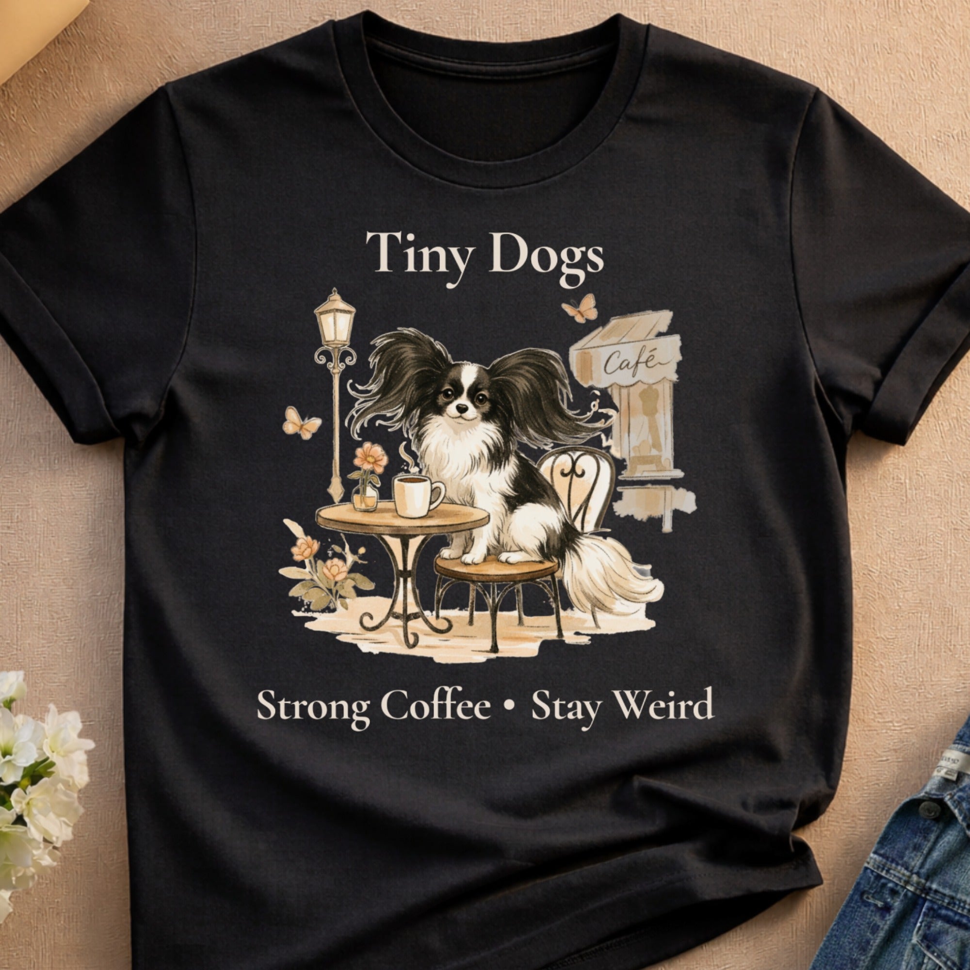 Tiny Dogs Strong Coffee Stay Weird Café Scene product type