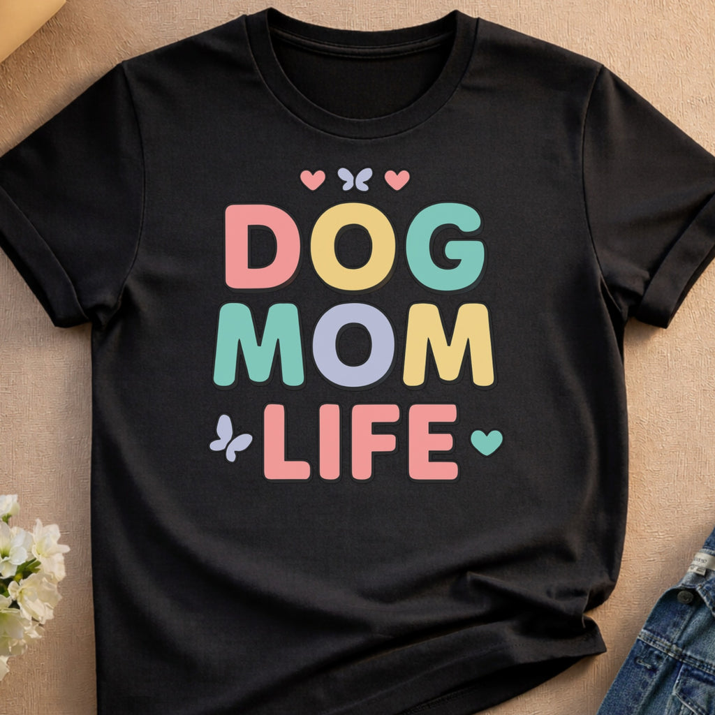 Black t-shirt with "Dog Mom Life" text and pastel hearts and butterflies.
