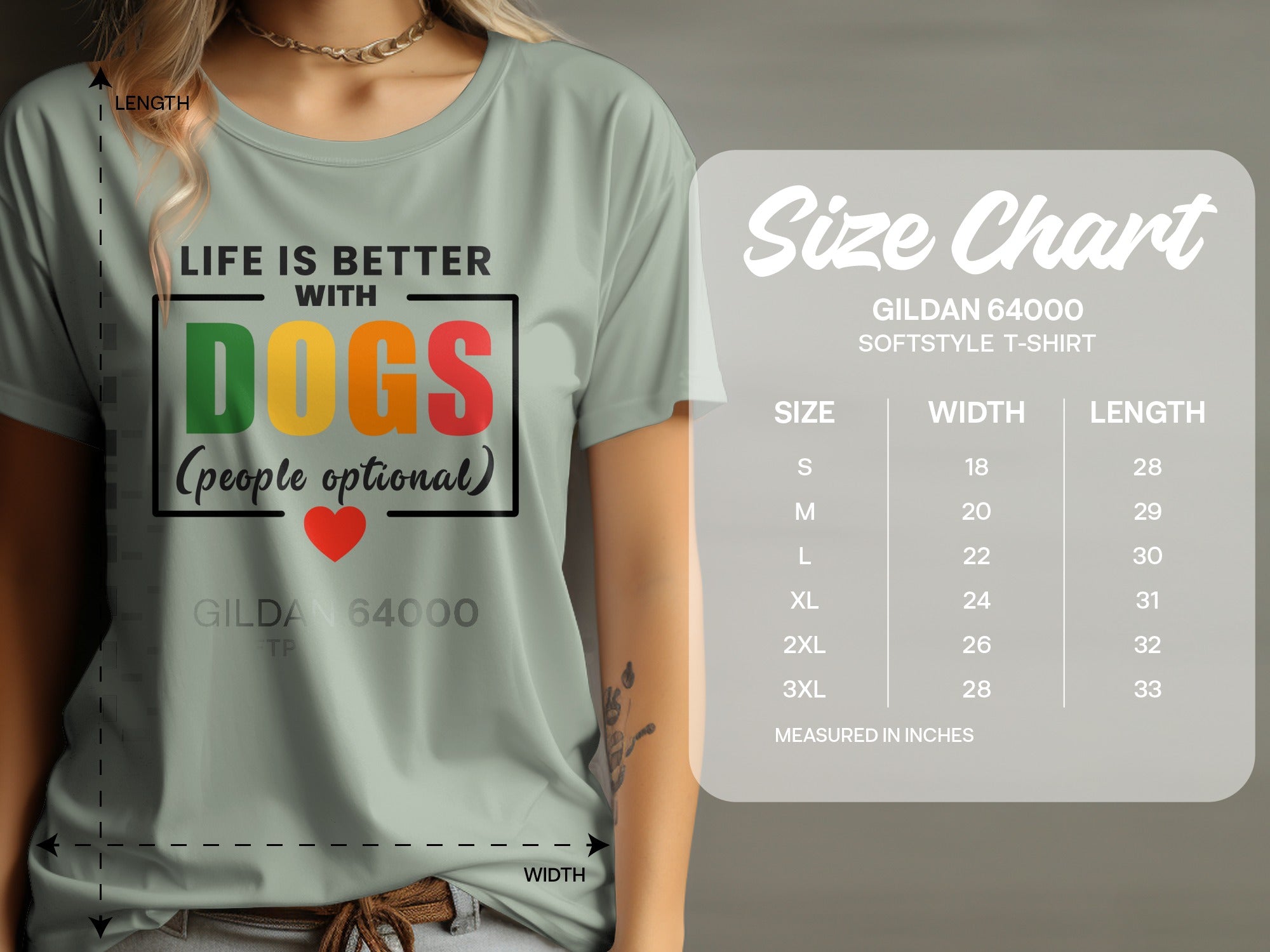 T-shirt graphic with "Life is Better With Dogs" and a size chart.