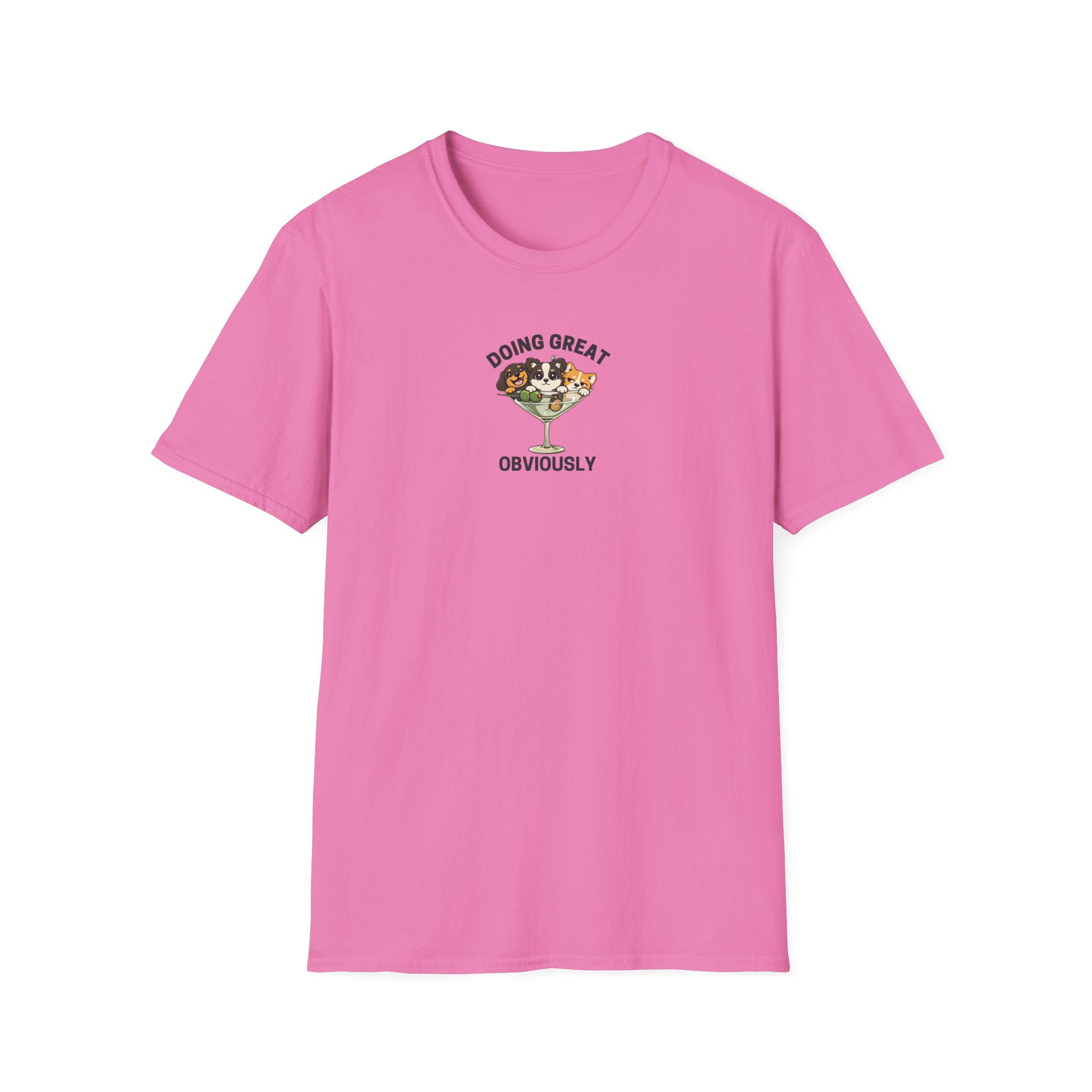 Doing Great Obviously T-Shirt