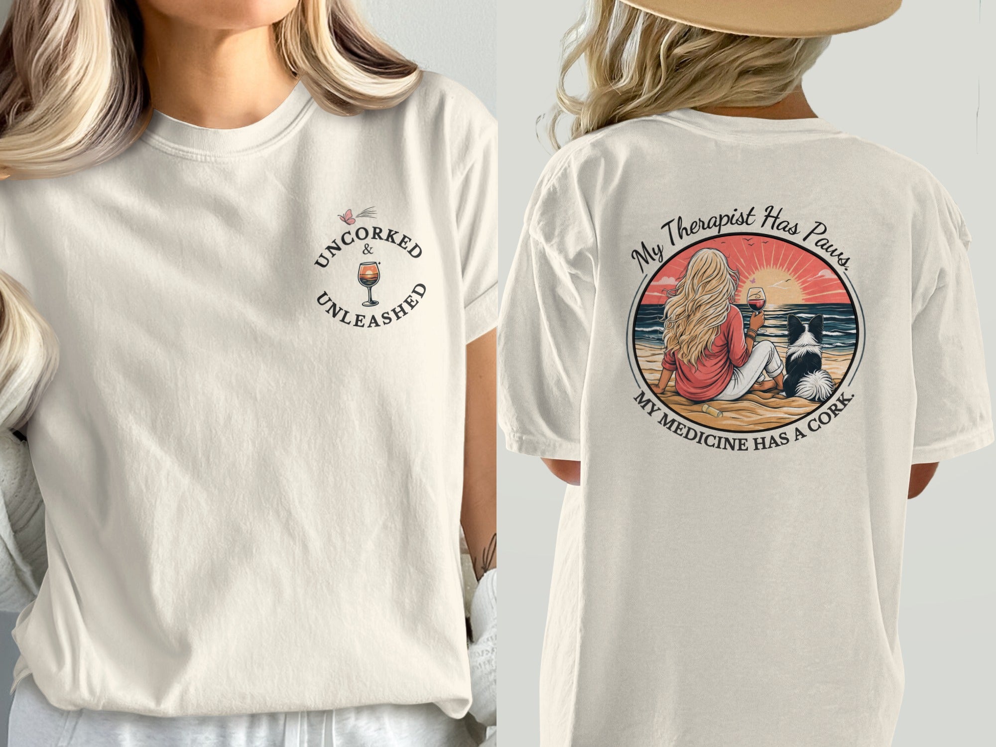 Cream t-shirt with "Uncorked & Unleashed" and a wine glass on front, dog and beach scene on back.