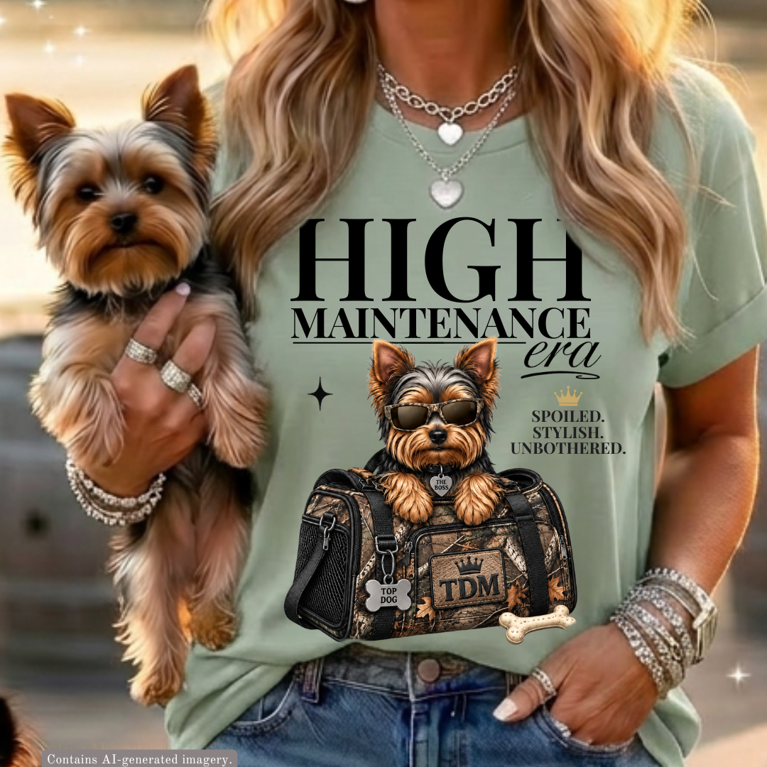 Yorkie - Camo Bag High Maintenance Era T-Shirt