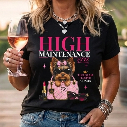 Yorkie - High Maintenance Era T-Shirt
