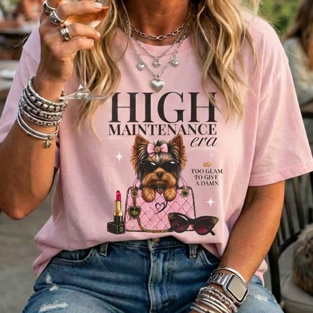Yorkie - High Maintenance Era T-Shirt