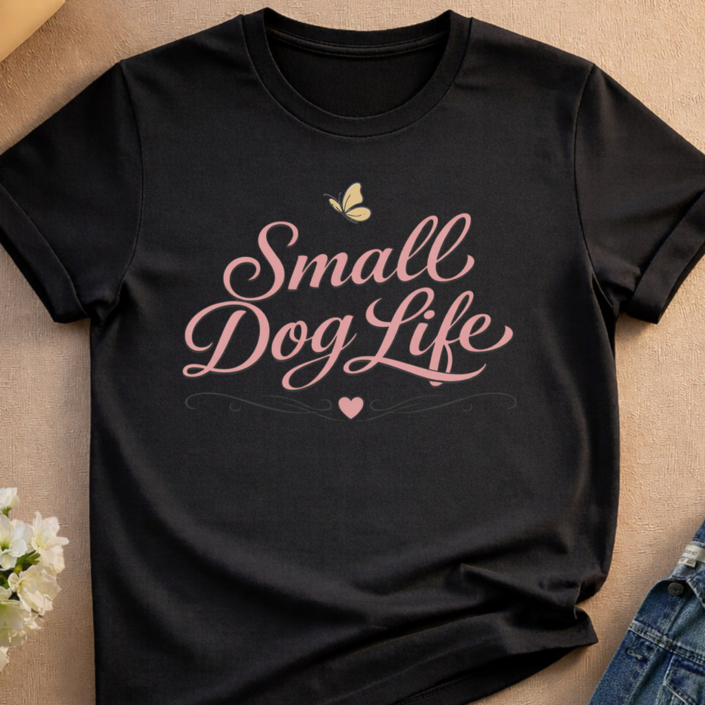 Black t-shirt with "Small Dog Life" text, butterfly, and heart design.