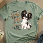 Spoiled Every Dog But It's On My List Papillon product type