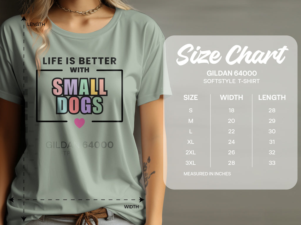 T-shirt with "Life is Better With Small Dogs" graphic and size chart.