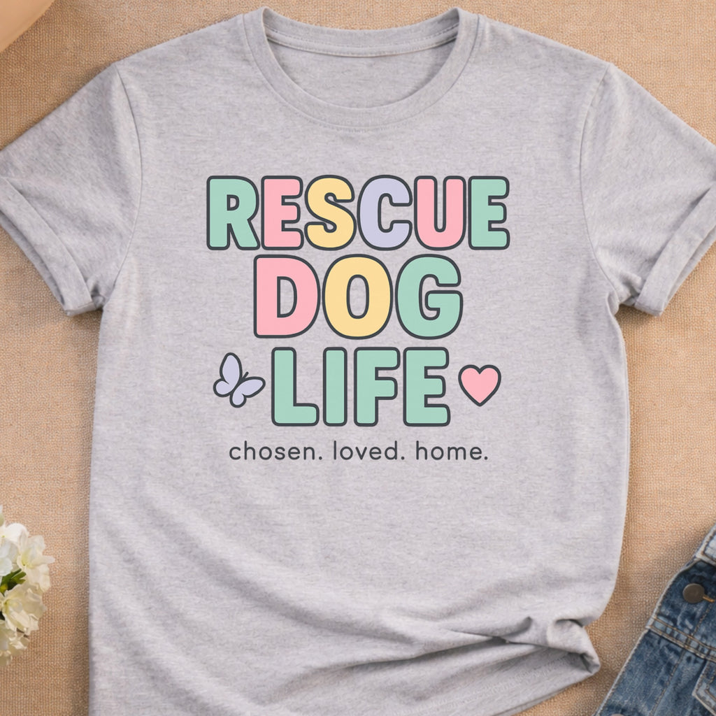 Light grey t-shirt with "RESCUE DOG LIFE" and heart/butterfly graphics.