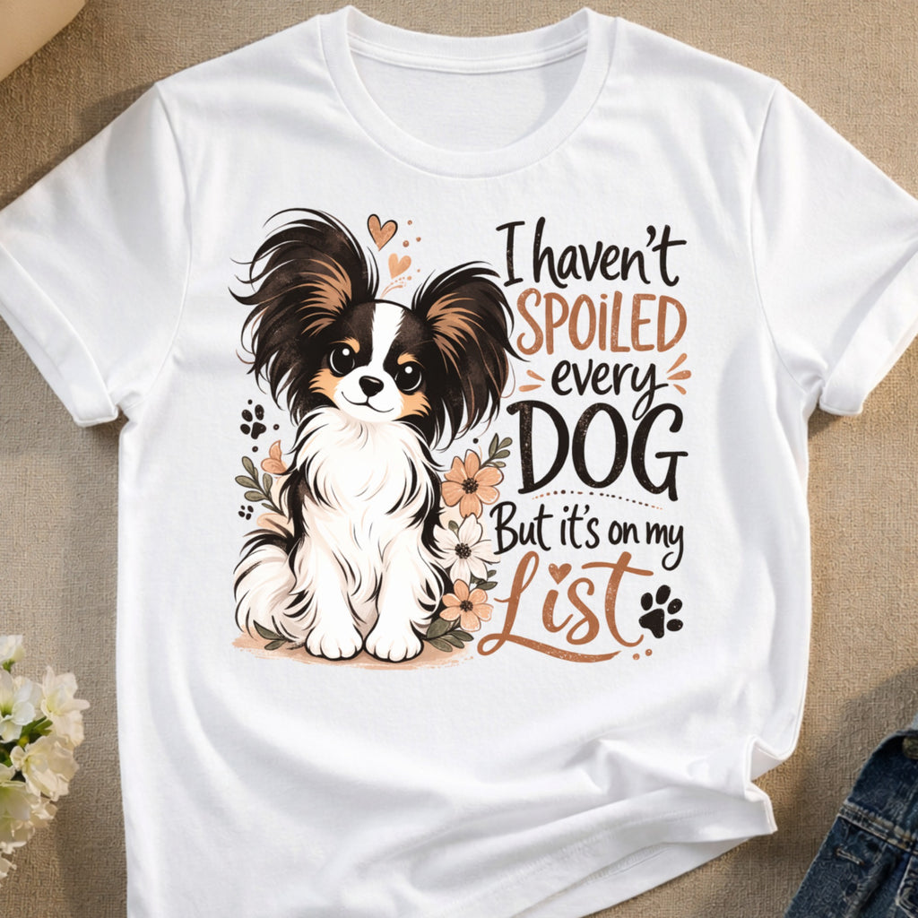 I haven't SPOILED every DOG But it's on my List product type